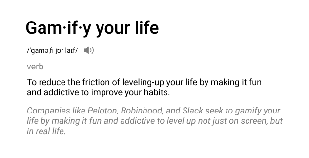 Gamify Your Life Definition